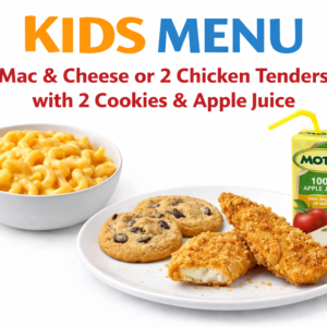 Mac & Cheese or 2 Chicken Tenders with Cookies & Apple Juice